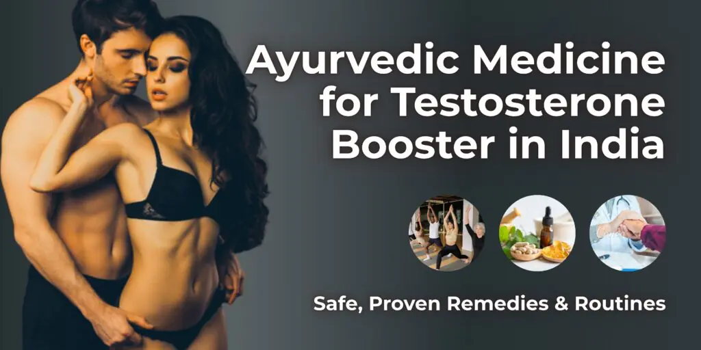 Best Ayurvedic Medicine for Testosterone Booster in India